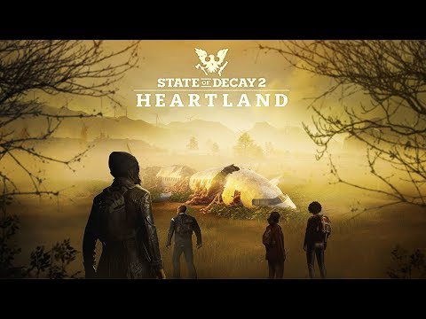 State of Decay 2: Heartland - Official Announcement Trailer | E3 2019