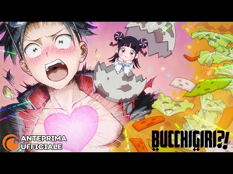 BUCCHIGIRI?! | Anteprima Ufficiale