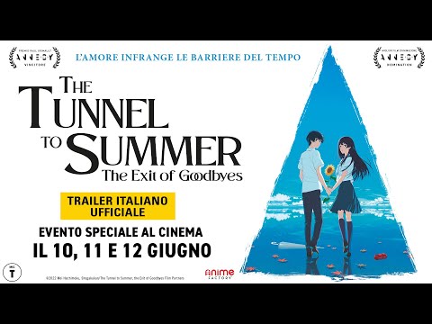 The Tunnel to Summer, the Exit of Goodbyes - Trailer italiano ufficiale