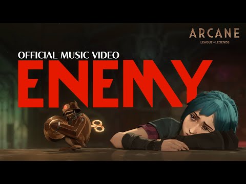 Imagine Dragons &amp; JID - Enemy (from the series Arcane League of Legends) | Official Music Video