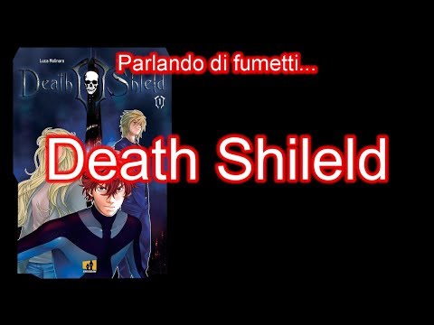 Parlando di fumetti... (Death Shield)