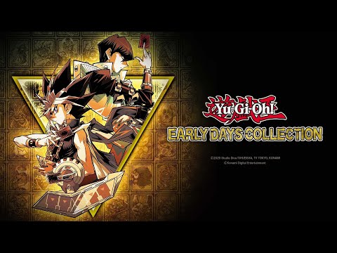 Yu-Gi-Oh! EARLY DAYS COLLECTION - Official Trailer