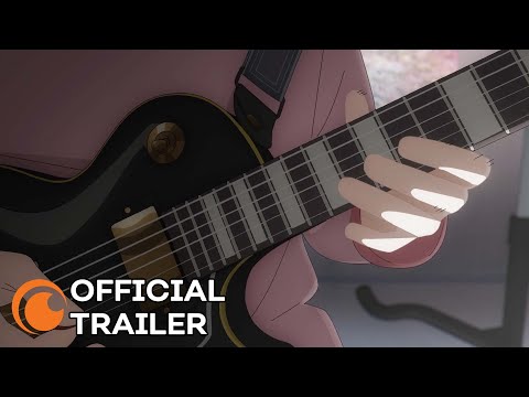 BOCCHI THE ROCK! | OFFICIAL TRAILER