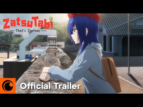 ZatsuTabi -That's Journey- | OFFICIAL TRAILER