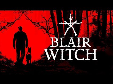 Blair Witch - Official Reveal Trailer | E3 2019
