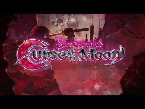 Bloodstained: Curse of the Moon Trailer