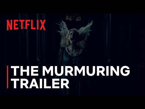 The Murmuring Official Trailer | GUILLERMO DEL TORO’S CABINET OF CURIOSITIES | Netflix