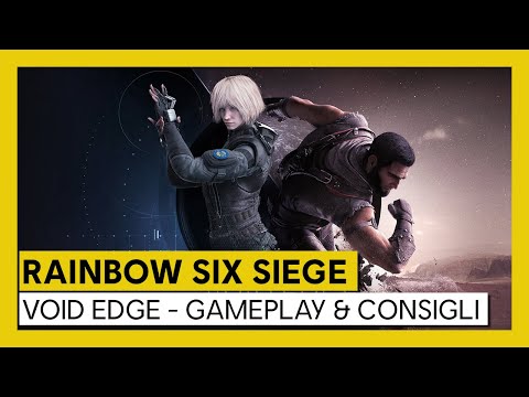 Tom Clancy’s Rainbow Six Siege – Void Edge - Gameplay &amp; Consigli