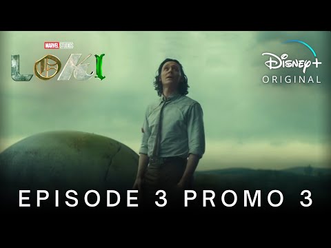 Marvel Studios' LOKI | EPISODE 3 PROMO TRAILER 3 | Disney+