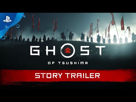 Ghost of Tsushima - Story Trailer | PS4