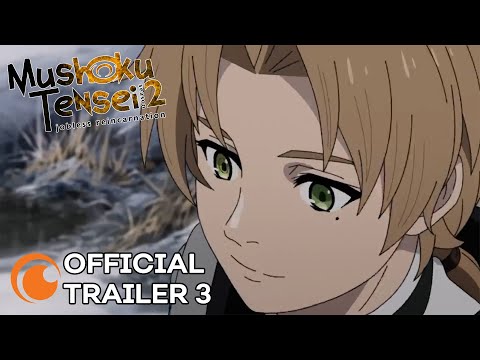 Mushoku Tensei: Jobless Reincarnation Season 2 | OFFICIAL TRAILER 3