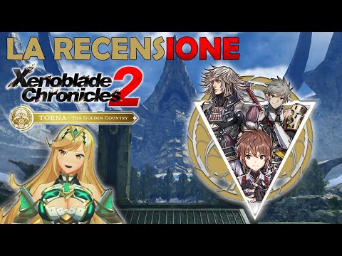 Xenoblade Chronicles 2: Torna ~ The Golden Country, la Recensione