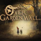 Over The Garden Wall: i miracoli accadono anche ad Halloween 2