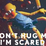Don't hug me I'm scared, la sua storia 12