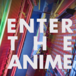 Enter the Anime (Netflix, 2019)