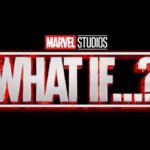 Marvel's What If: ecco che cosa sappiamo 9