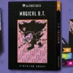 Il bizzarro universo di Hirohiko Araki: Magical B.T.