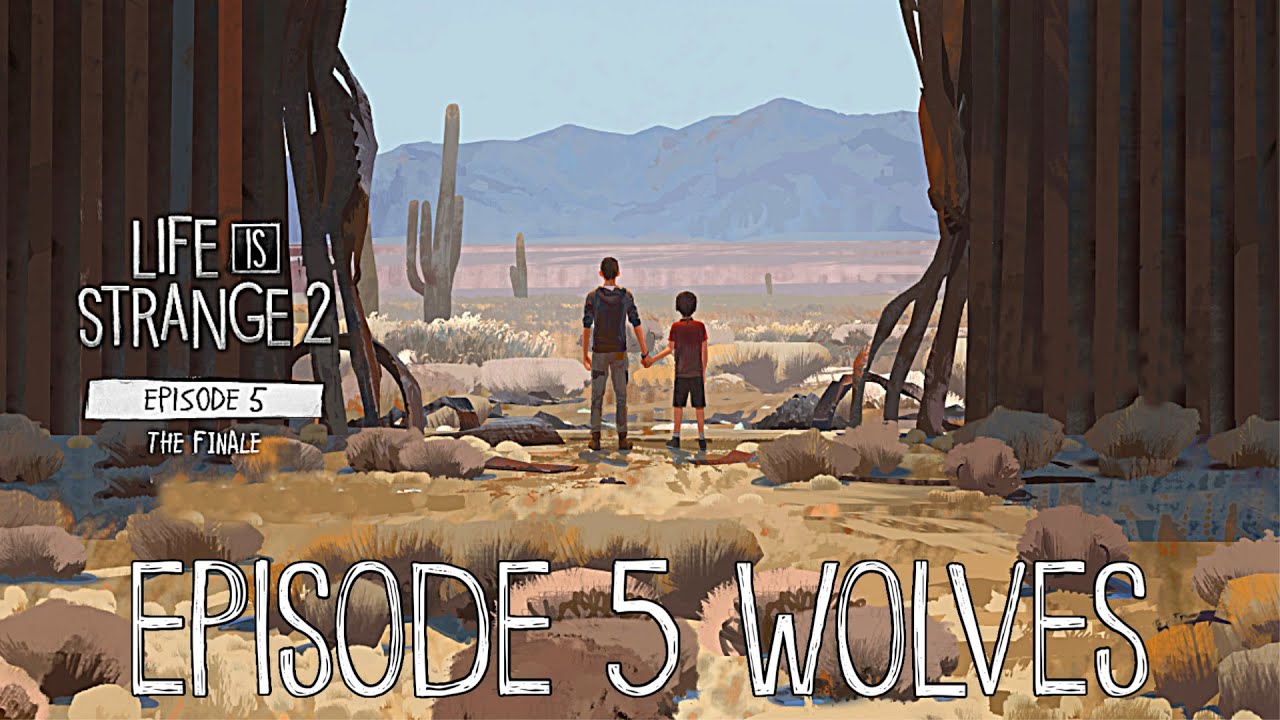 Life is Strange 2 Episodio 5: Wolves, la nostra recensione! 1
