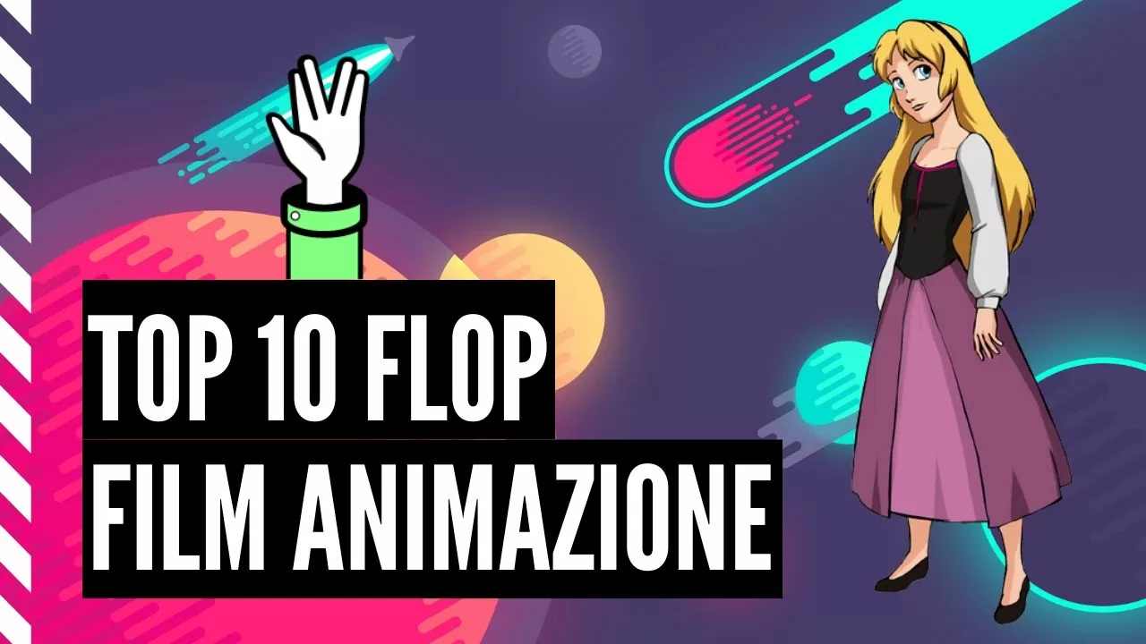 Top of the Flop: 10 fiaschi nell’animazione