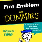 Fire Emblem: da dove comincio? 6