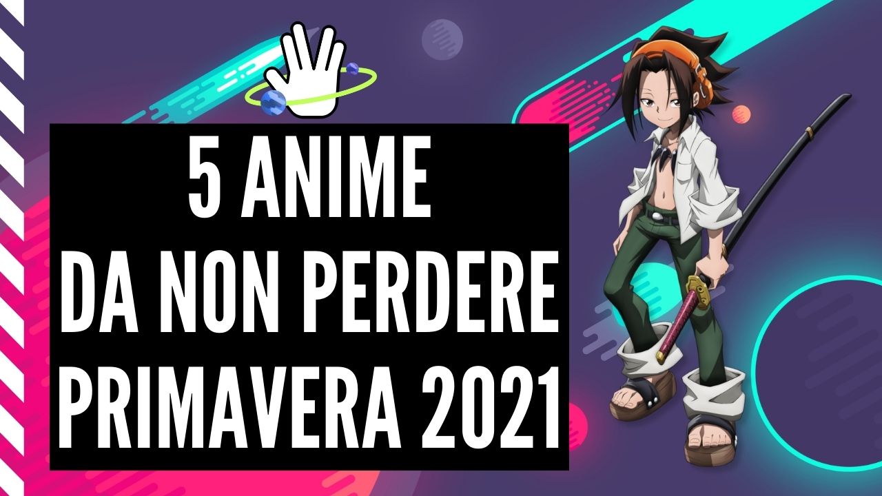 5 anime primavera 2021