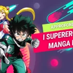 I supereroi nei manga Pt. 2 - Da Sailor Moon a My Hero Academia 2