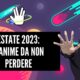 anime-estate-2023