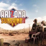 Arizona Sunshine 2, la recensione: provaci ancora Fred 6