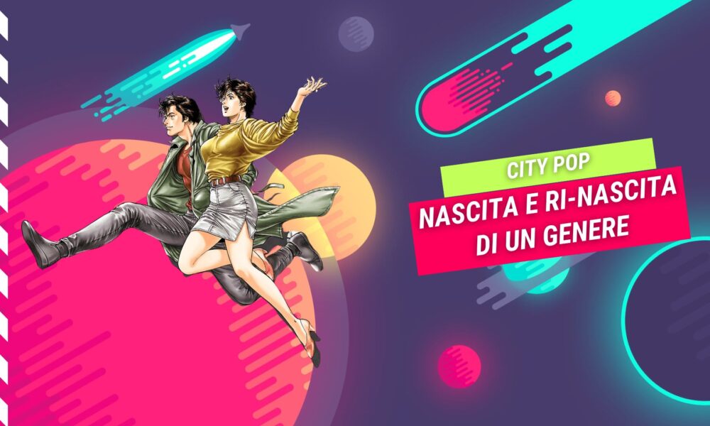 City Pop Nascita e Rinascita