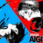 Persona 3 Reload: Episode Aigis