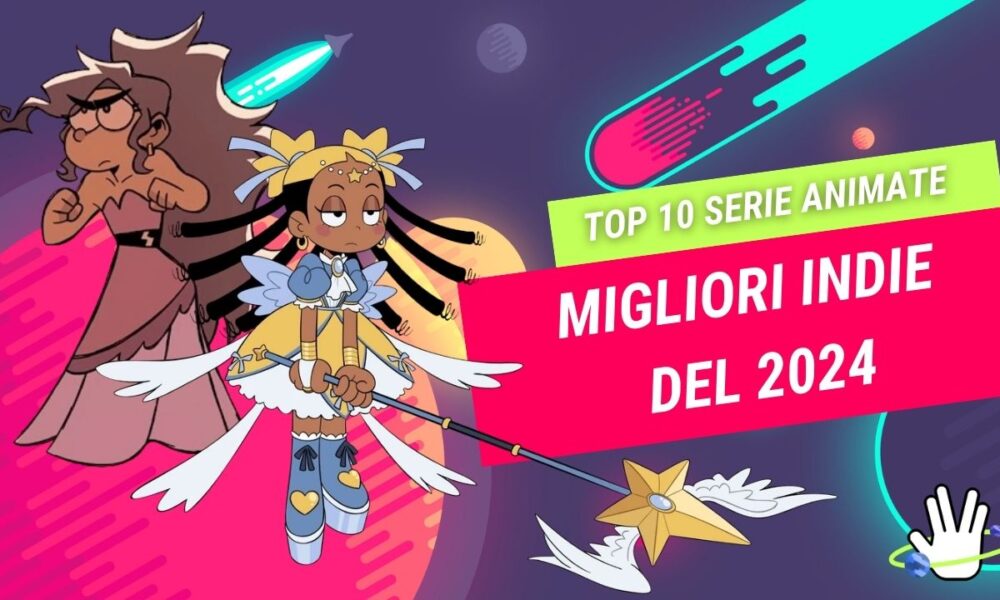 Top 10 serie animate Indie del 2024 12