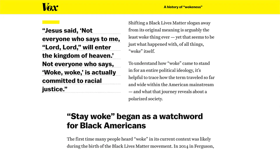 Una esaustiva storia del termine Woke si puó trovare in quest'articolo di Vox.