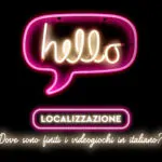 Localizzazione: dove sono finiti i videogiochi in italiano? 3