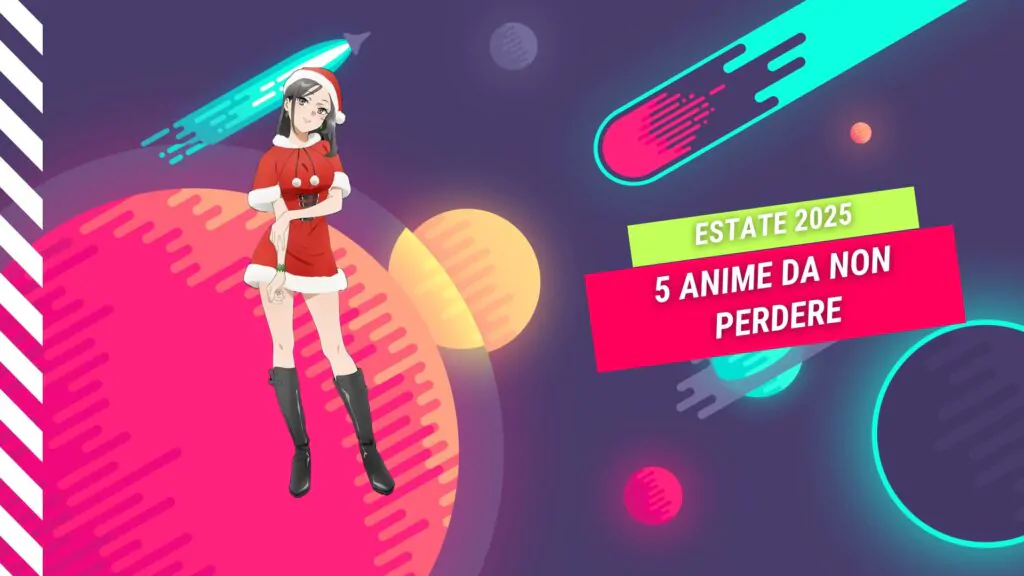 Estate 2025 5 Anime da Non Perdere