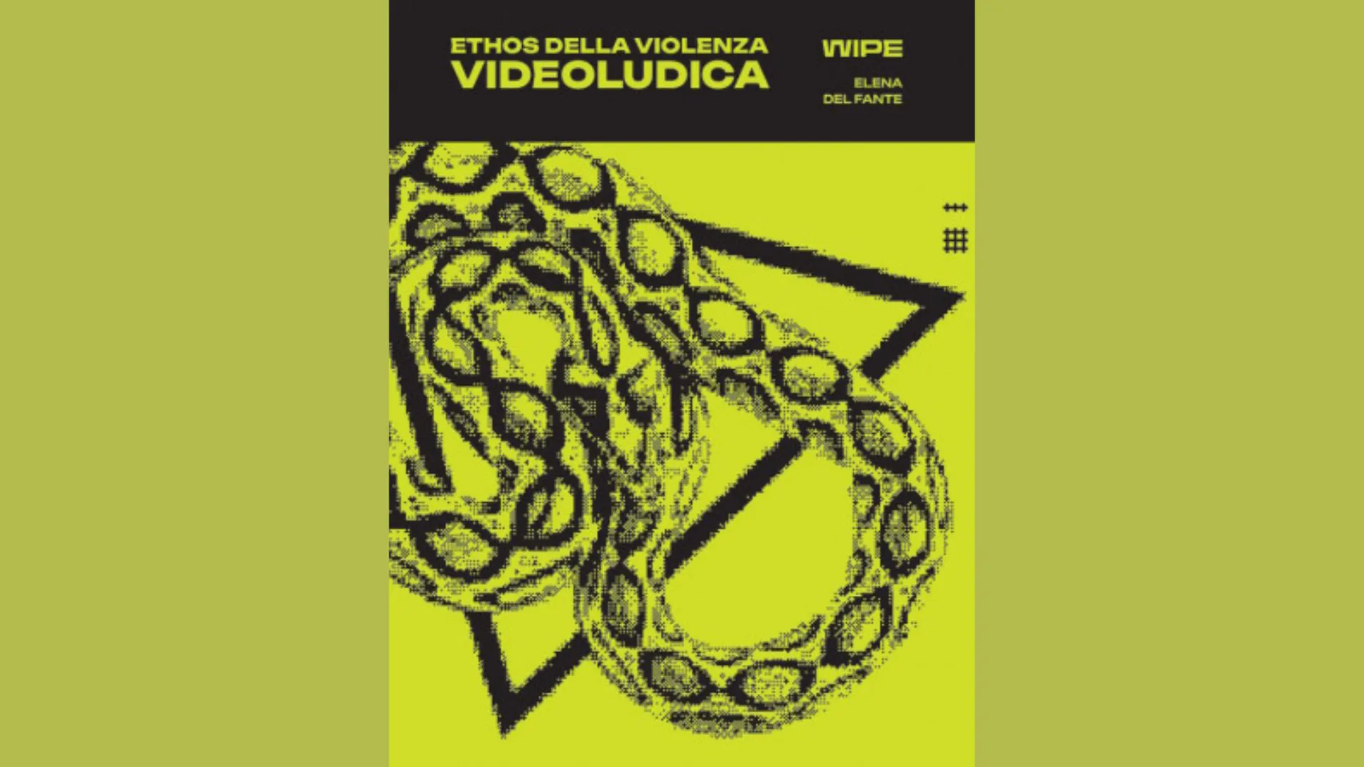 Ethos della violenza videoludica - Wipe