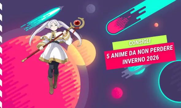 5 Anime da non perdere Inverno 2026